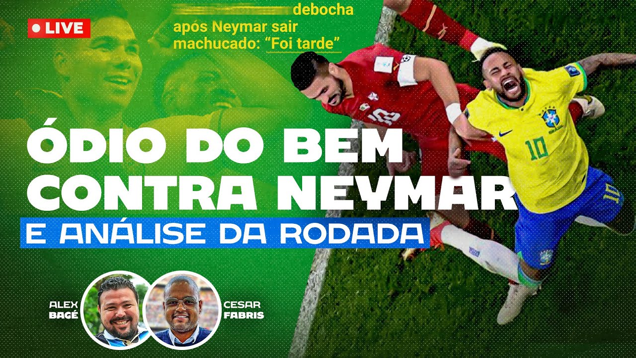 BRASIL 1x0 SUIÇA, ÓDIO DO BEM CONTRA NEYMAR e ANÁLISE DA RODADA | com Cesar Fabris e Alex Bagé