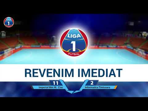 Futsal LIVE: Imperial Wet Miercurea Ciuc  -  Informatica Timisoara