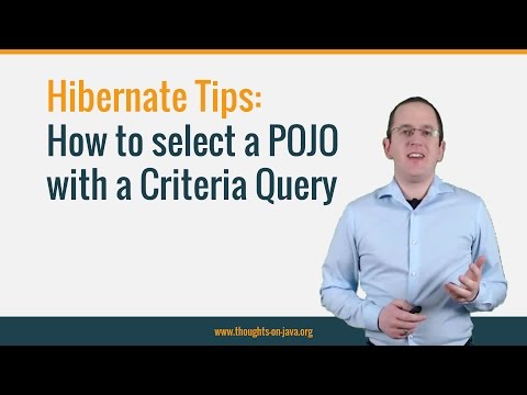 Hibernate Tip: How to select a POJO with a CriteriaQuery