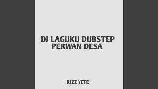 Download lagu DJ Laguku Dubstep Perawan Desa mp3