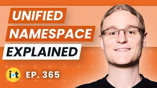 What is Unified Namespace? | HiveMQ's Dominik Obermaier