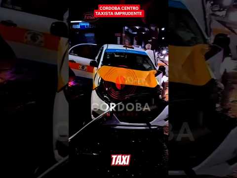 🚨 ¡TAXISTA PROVOCA CHOQUE EN EL CENTRO DE CÓRDOBA!🚨