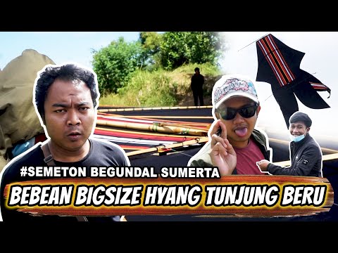 BEBEAN BIGSIZE 7.20M HYANG TUNJUNG BERU - Semeton Begundal Sumerta