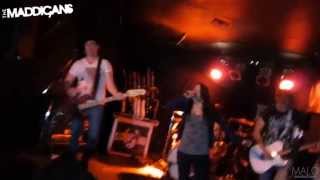 22MAY2013 - The Maddigans - Talk This Way