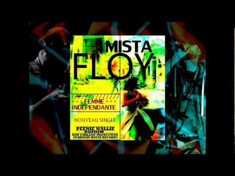 Mista Floy - Femme Indépendante