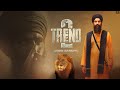 Trend 2 || Jaggi Sandhu || Official Lyrical Video || New Punjabi Song 2024 || Sardar G Records