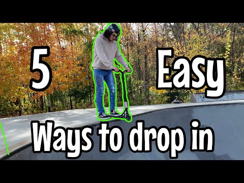 HOW TO DROP IN ON A SCOOTER!! (5 EASY WAYS)