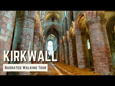 KIRKWALL, Orkney | 4K Narrated Walking Tour | Let's Walk 2024