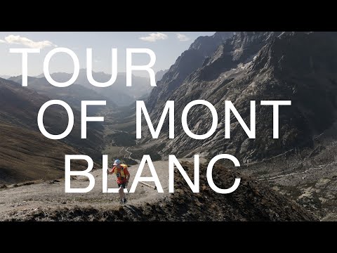 Tour of Mont Blanc // The Last 50 Miles