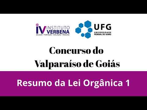 Resumo 1 da Lei Orgânica de Valparaíso de Goiás