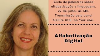Alfabetização Digital - Profa. Dra. Carla Coscarelli
