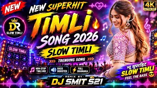 Download lagu NEW SUPERHIT SLOW TIMLI 2026 🔥 | NONSTOP TIMLI SONG | DJ SMIT S21 | TRENDING ADIVASI TIMLI #timli  mp3