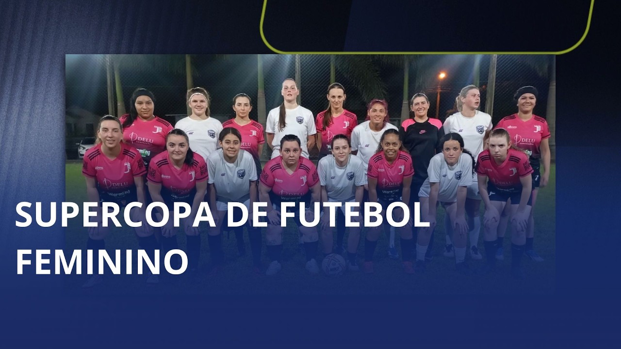 Supercopa de futebol feminino. Equipes da região se enfrentam em Aurora no domingo (22)