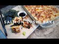 How to make Salmon Sushi Bake