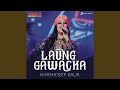 Laung Gawacha Folk Recreation