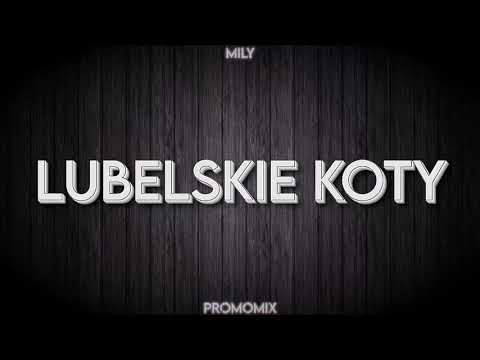 Miły - Lubelskie Koty [Promomix]