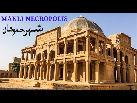 Makli Necropolis | World's One of Largest & Oldest Graveyard in Pakistan