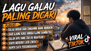 Download lagu Kumpulan Lagu Galau Terbaik 2025 ❤️ Playlist Lagu Sedih Viral Tiktok Paling Dicari  mp3