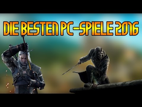 DIE BESTEN PC-SPIELE 2016