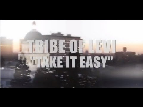 Tribe Of Levi- Take It Easy