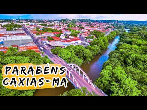 CAXIAS / MARANHÃO - Cidade das Águas Cristalinas e de Um Futuro Brilhante 