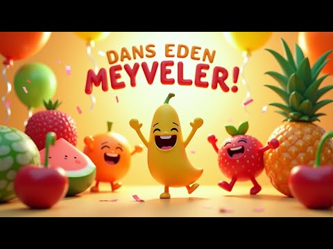 🎵 Dans Eden Meyveler! | Eğlenceli Çocuk Şarkısı ve Renkli Meyve Dansı 🍌🍓🍎