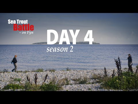 Sea Trout Battle - Season 2 • Day 4