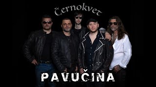 Video Černokvet - Pavučina (Černokvet, 2022)