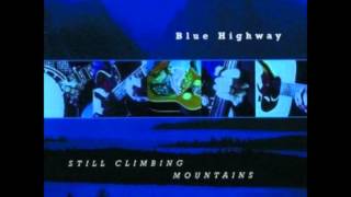 Goodbye For A While - Blue Highway