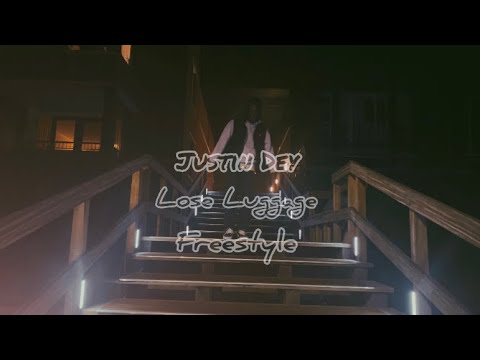 Justin Dey - Lose Luggage Freestyle (Official Video)