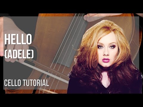 How to play Hello by Adele on Cello (Tutorial)