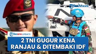 Kronologi 2 Prajurit TNI Gugur di Lebanon, Terkena Ranjau & Diserang Israel saat Evakuasi Rekannya