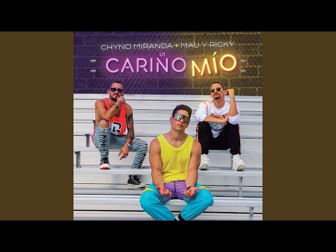 Mau & Ricky Ft. Chyno Miranda - Cariño Mío (Audio Oficial)