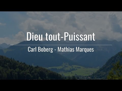 Dieu tout puissant — Carl Boberg