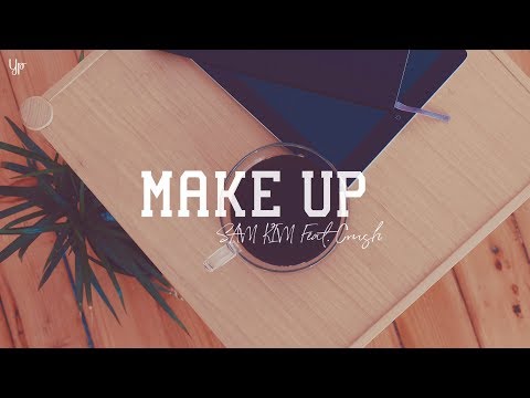 Vietsub/Engsub • Make Up • Sam Kim ft. Crush