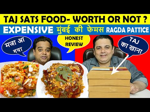 😱 TajSATS - Expensive Ragda Pattice WORTH OR NOT ? TAJ Food Review ! Indian Food Vlogs