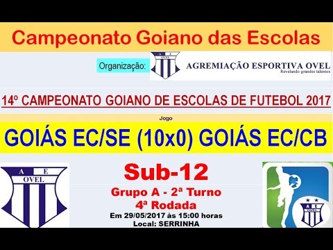 14º CAMPEONATO GOIANO DE ESCOLAS DE FUTEBOL 2017, SUB-12, GOIÁS EC/SE (10x0) GOIÁS EC/CB
