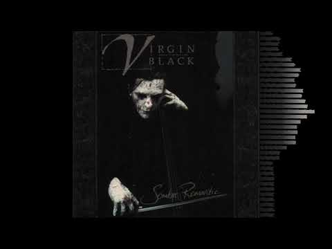 Virgin Black - Sombre Romantic (Full Album) ['- Symphonic Doom Goth-']