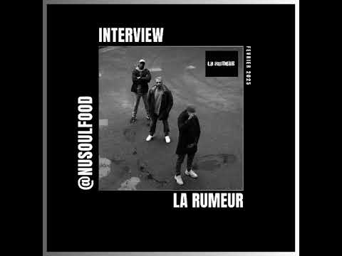 Interview - La Rumeur