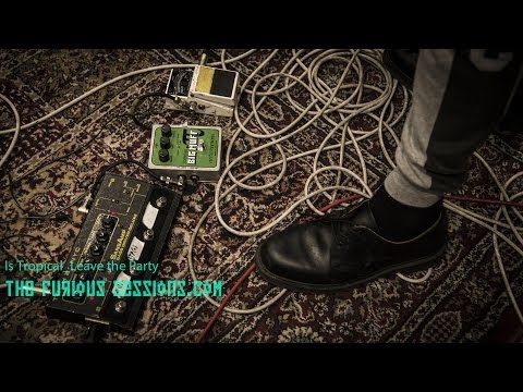 Is Tropical - Leave the Party  | The Furious Sessions at Sol de Sants Studios (Barcelona)