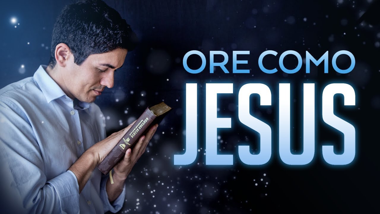 APRENDA A ORAR COMO JESUS E TENHA SUA ORAÇÃO RESPONDIDA - Pastor Antonio Junior