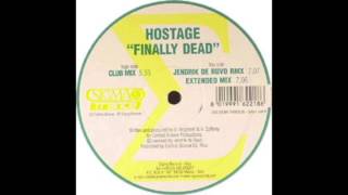 Hostage - Finally Dead (Jendrik de Ruvo Remix)