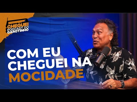 PAULINHO MOCIDADE - HOW I REACHED YOUTH | I ARRIVED Garotinho Podcast #69