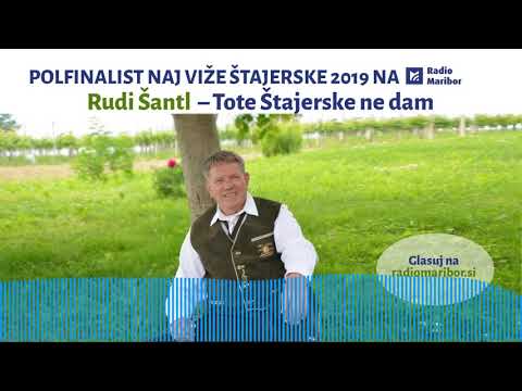 Polfinalist Naj viže Štajerske 2019: Rudi Šantl - Jaz tote Štajerske ne dam