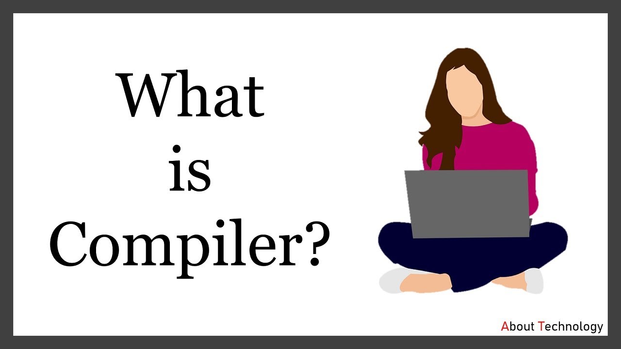 What is a Compiler? | Phases of Compiler | Types of Compiler