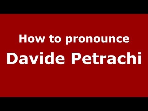 How to pronounce Davide Petrachi (Italian/Italy)  - PronounceNames.com