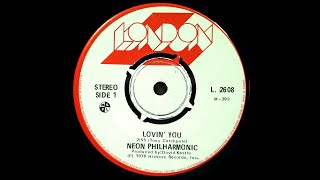 The Neon Philharmonic - Lovin' You/Don't Look Back (1976)