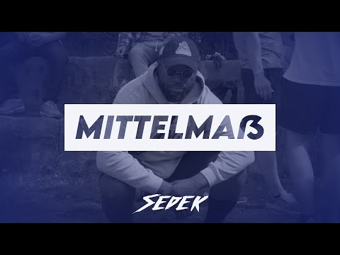 Sedek - Mittelmaß