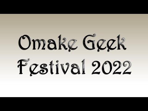 Omake Geek Festival 2022
