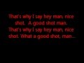 Hey Man Nice Shot - Filter (Lyrics on Screen)